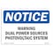 Signmission OSHA Sign, 7" H, Rigid Plastic, Warning Dual Power Sources Photovoltaic System Sign, Landscape OS-NS-P-710-L-18910 - alternate 1
